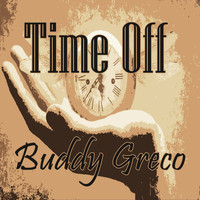 Buddy Greco - Time Off
