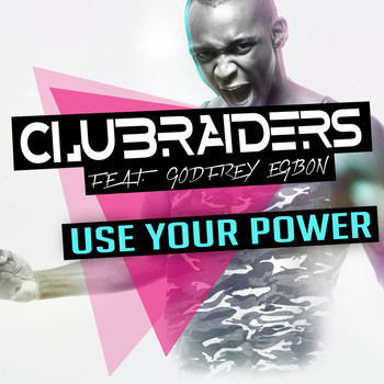 CLUBRAIDERS - Use Your Power