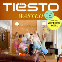 Tiësto - Wasted (Yellow Claw Remix)