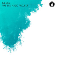 Ill Blu - The BLU Magic Project