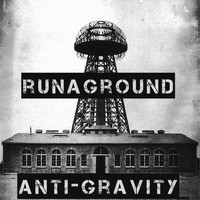 Runaground - Anti-Gravity - EP