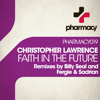 Christopher Lawrence - Faith In The Future