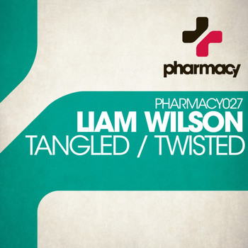 Liam Wilson - Tangled / Twisted
