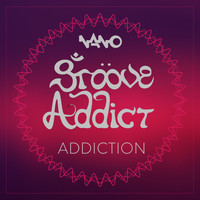 Groove Addict - Addiction