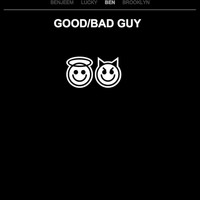 Ben - Good / Bad Guy