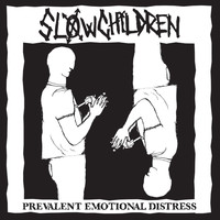 Slow Children - Prevalent Emotional Distress