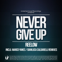 Reelow - Never Give Up