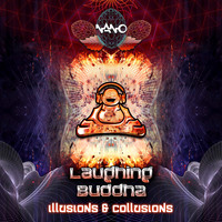 Laughing Buddha - Illusions & Collusions