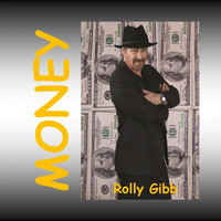 Rolly Gibb - Money - Single