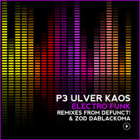 P3 Ulver Kaos - Electro Funk