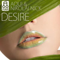 Aqui & Nikolai Nick - Desire