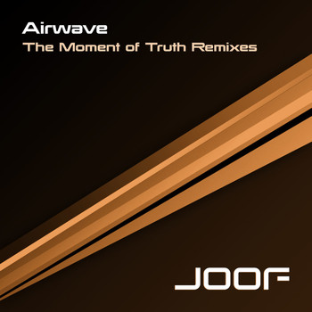 Airwave - The Moment Of Truth - Remixes