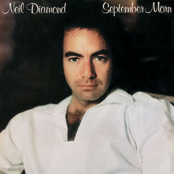 Neil Diamond - September Morn