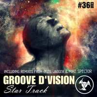Groove D'Vision - Star Track
