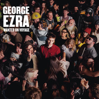 George Ezra - Wanted on Voyage (Explicit)
