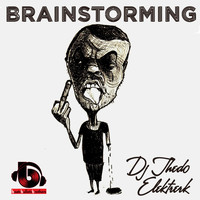 DJ Thedo & Elektrerk - Brainstorming