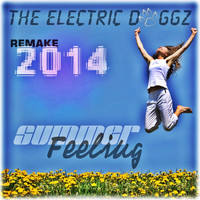 The Electric Doggz - Summer Feeling Remake 2014