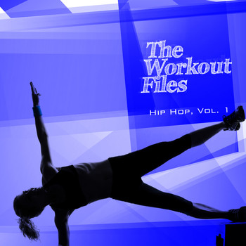 Various Artists - The Workout Files - Hip Hop, Vol. 1 (Explicit)
