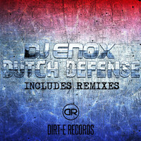 DJ Enox - Dutch Defense - Includes Remixes