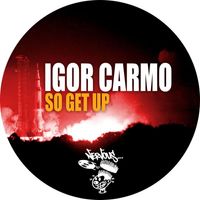 Igor Carmo - So Get Up