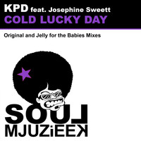 KPD feat. Josephine Sweett - Cold Lucky Day