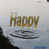 James Braun - Happy