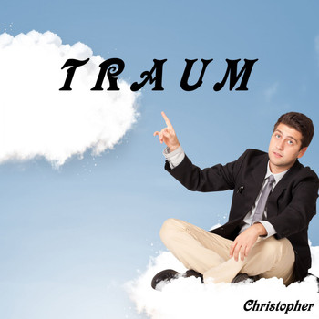 Christopher - Traum