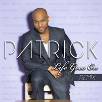 Patrick - Life Goes on (Remix)