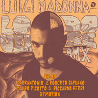 Luigi Madonna - Loverdose Remix