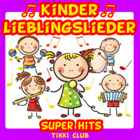 Tikki Club - Kinder Lieblingslieder: Super Hits