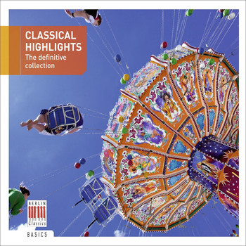 Various Artists - Classical Highlights - The Definitive Collection