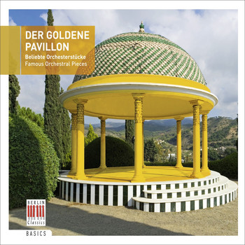 Various Artists - Der Goldene Pavillon - Famous Orchestral Pieces
