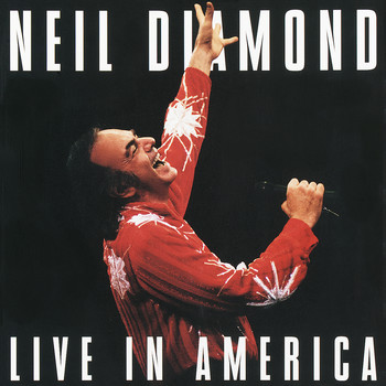 Neil Diamond - Live In America