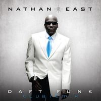 Nathan East - Daft Funk-Eric Kupper Club Remixes