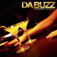 Da Buzz - The Moment I Found You - Remixes