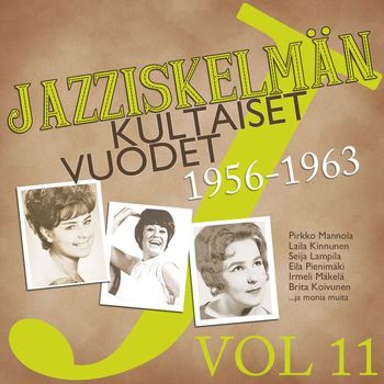 Various Artists - Jazziskelmän kultaiset vuodet 1956-1963 Vol 11