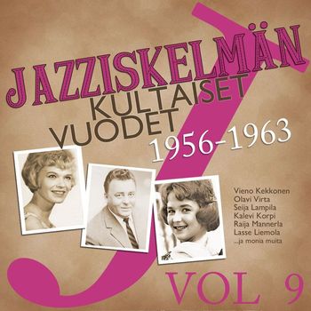 Various Artists - Jazziskelmän kultaiset vuodet 1956-1963 Vol 9