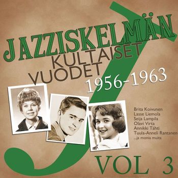 Various Artists - Jazziskelmän kultaiset vuodet 1956-1963 Vol 3