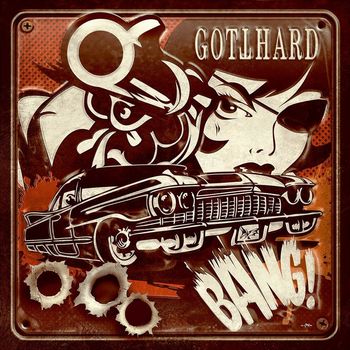 Gotthard - Bang! (Deluxe Edition)