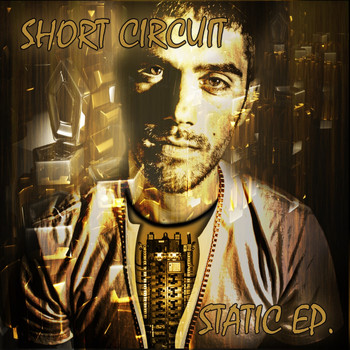 Short Circuit - Static EP