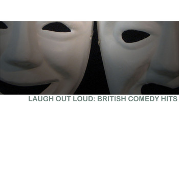 Various Artists - Laugh out Loud: British Comedy Hits