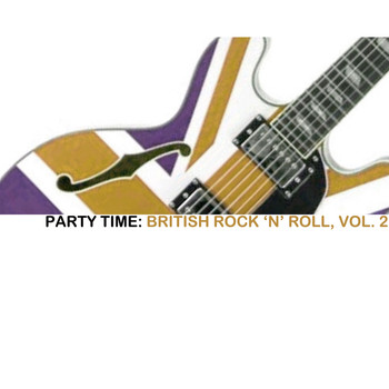 Various Artists - Party Time: British Rock 'N' Roll, Vol. 2