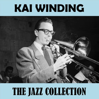 Kai Winding - The Jazz Collection