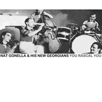 Nat Gonella & His New Georgians - You Rascal You