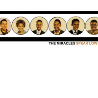 The Miracles - Speak Low