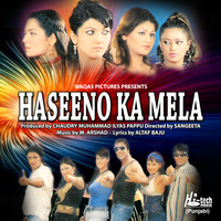 M. Arshad - Haseeno Ka Mela (Pakistani Film Soundtrack)