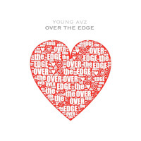 Young Avz - Over the Edge