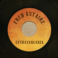 Fred Astaire - Fred Astaire Extravaganza