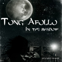 Tong Apollo - In The Shadow