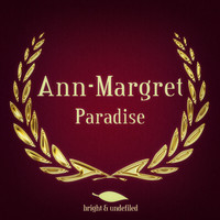 Ann-Margret - Paradise